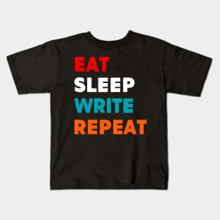 Eat Sleep Write Repeat Kids T-Shirt